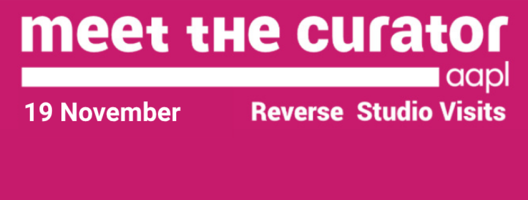 MEET THE CURATOR | REVERSE STUDIO VISITS - 19.11.25