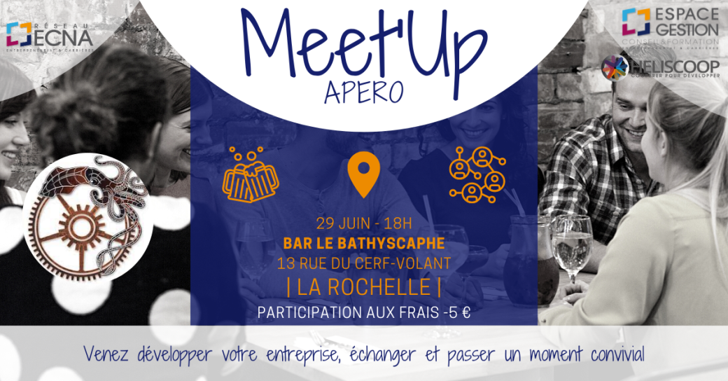 MEET UP Apéro by ECNA - LA ROCHELLE
