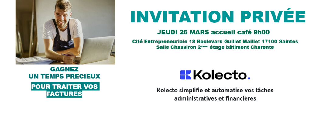 Meet'Up Saintes - Facturation Electronique - EGCF x Crédit Agricole x Kolecto