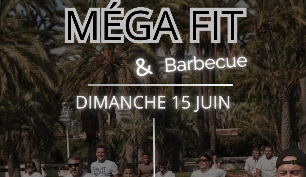 MEGA FIT AND BARBECUE