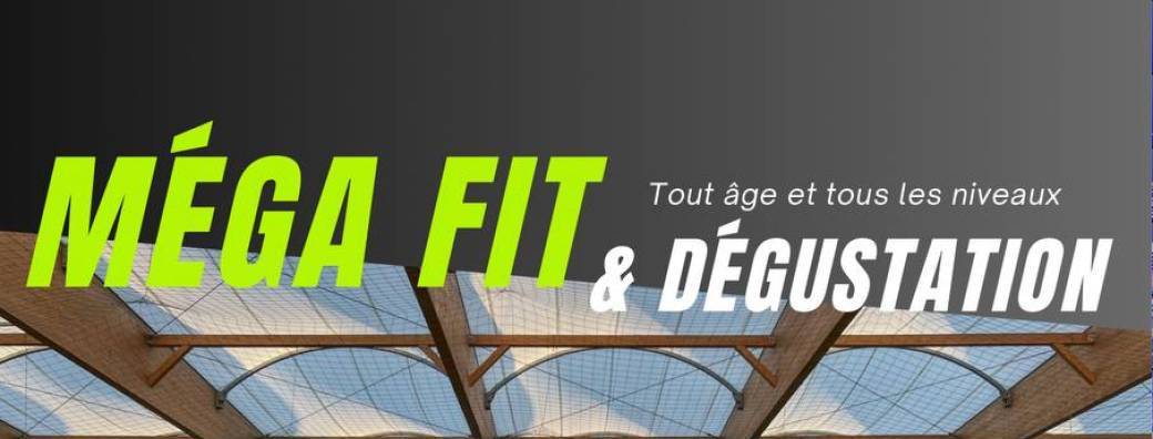 Mega Fit du 25.02