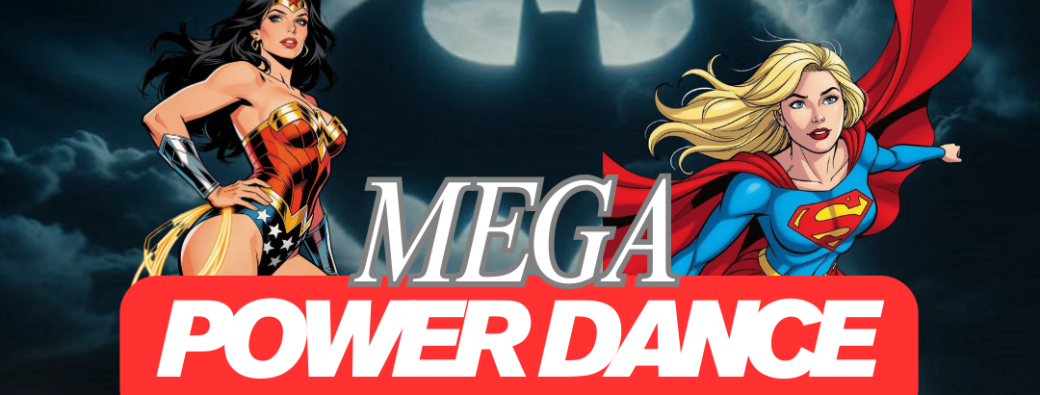 Mega Power Dance LE SECTEUR 