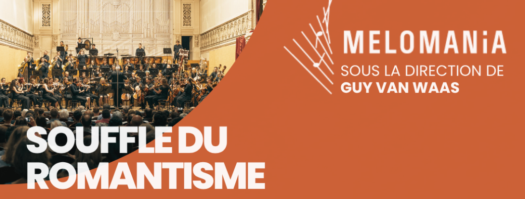 Melomania: Souffle du Romantisme