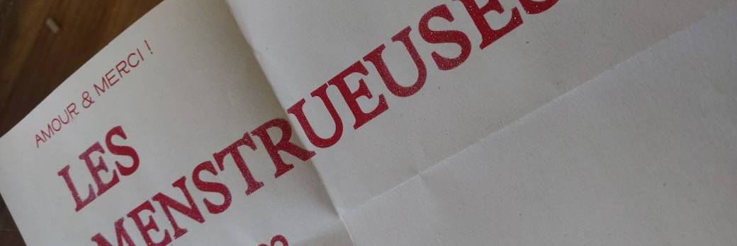 Menstrueuses - Quelles actualités des règles ? Recherches, avancées et règles au travail