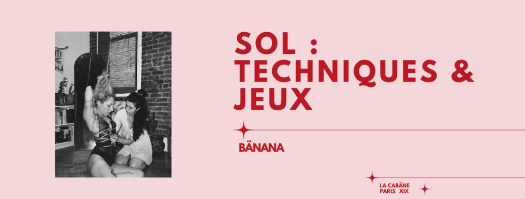 [MER 08 OCT] Sol : Techniques & Jeux
