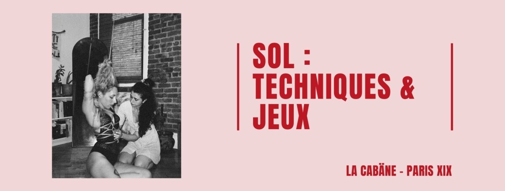 [MER 09 JUIL] Sol : Techniques & Jeux