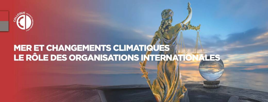 Mer et changement climatique : le rôle des organisations internationales