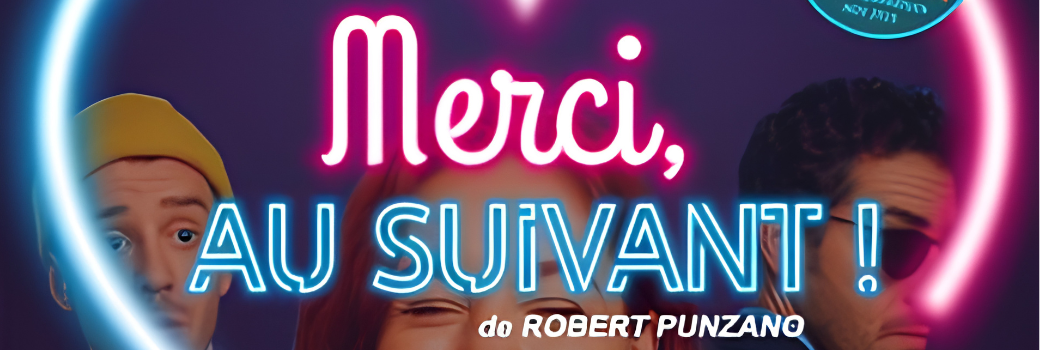 Merci, au Suivant !