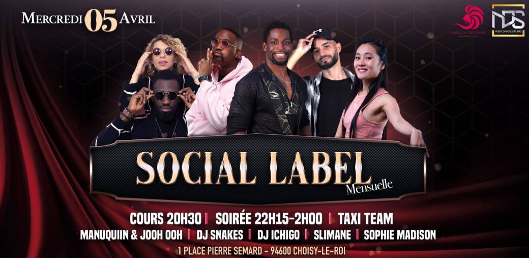 Mercredi 5 Avril - Social Label La Mensuelle - Au Pavillon de la Kizomba