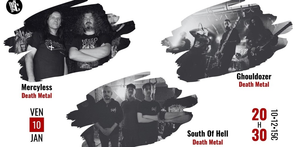 Mercyless x South of Hell x Ghouldozer (Death Metal)
