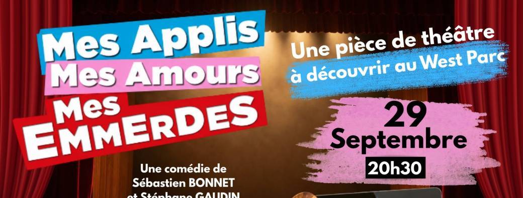 Mes applis, mes amours, mes emmerdes