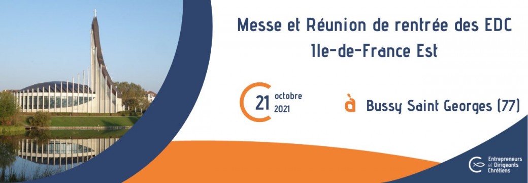 Messe et réunion de rentrée des EDC Ile-de-France Est 