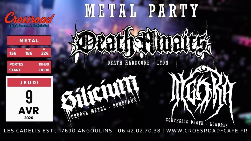 METAL PARTY : DEATH AWAITS × SILICIUM × DYGORA : Live @ Crossroad