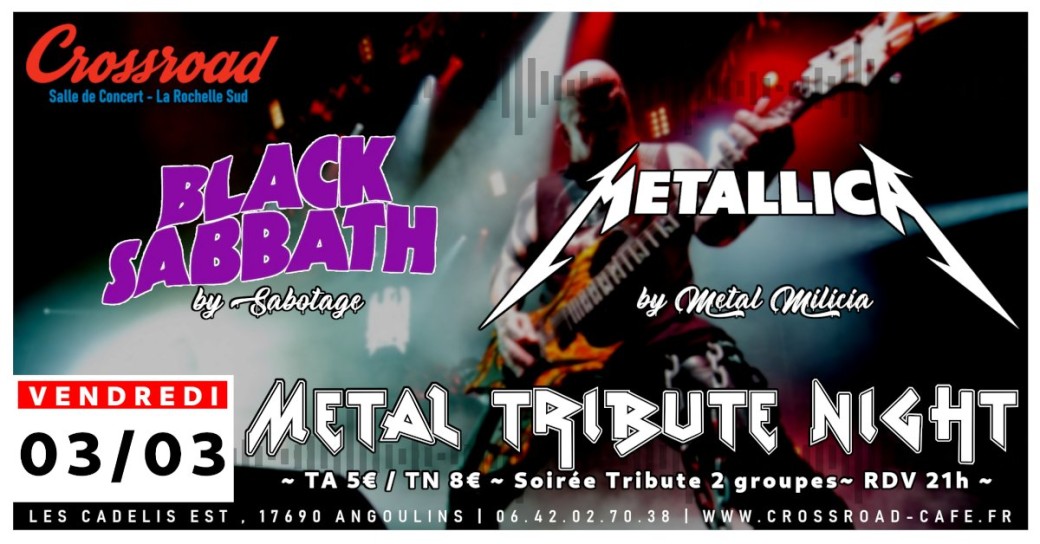 METAL TRIBUTE NIGHT : Black Sabbath + Metallica : Live @ Crossroad