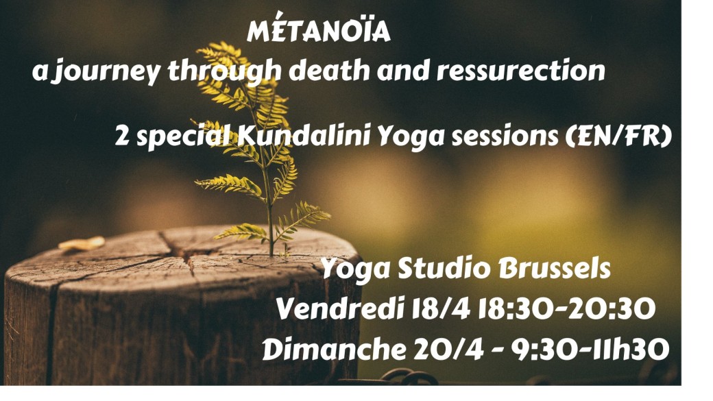 METANOÏA - Un voyage à travers la mort et la renaissance (EN/FR)- Kundalini yoga et Gong