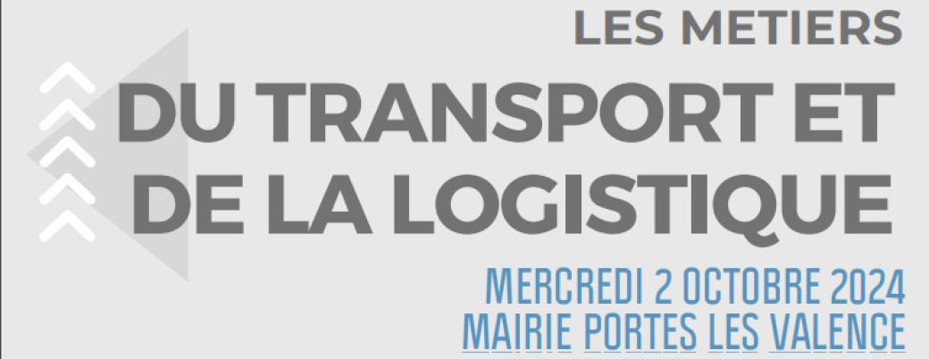 Découvrez les métiers du Transport et de la Logistique