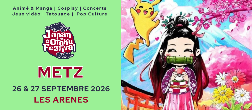 Metz - Japan Otaku Festival