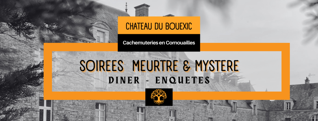 Evénement Meurtre et Mystère au Château du Bouëxic