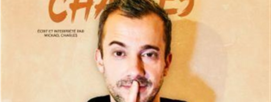 Mickaël Charles : Bouchez-vous les oreilles