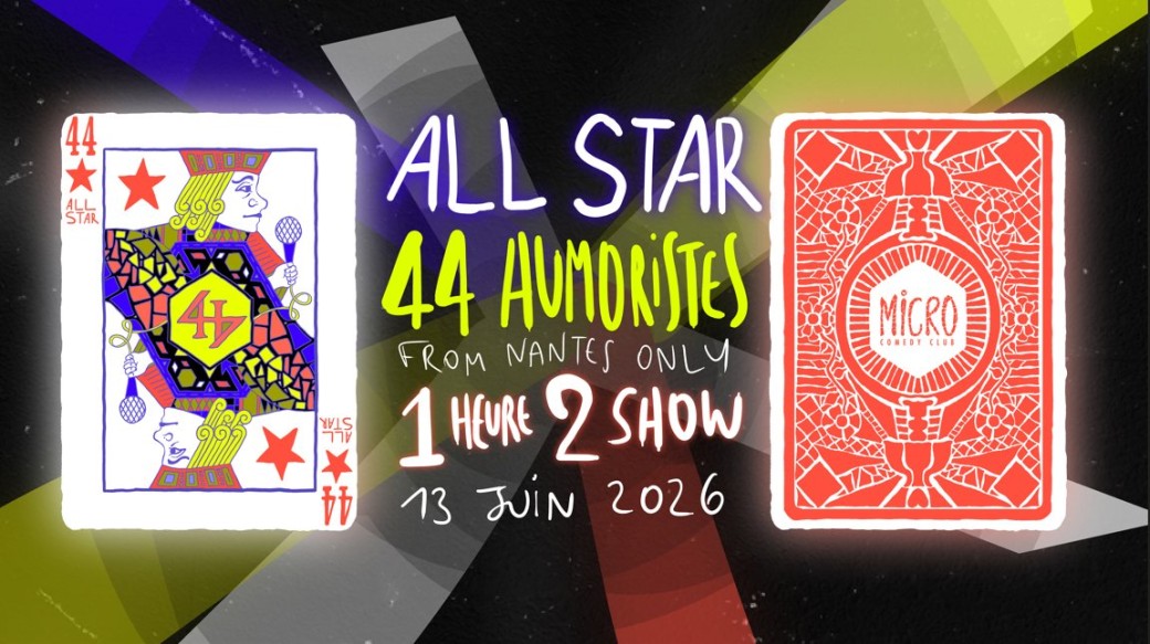 MICRO COMEDY CLUB - ALL STAR, 44 humoristes - 100% L.A (DOSES)