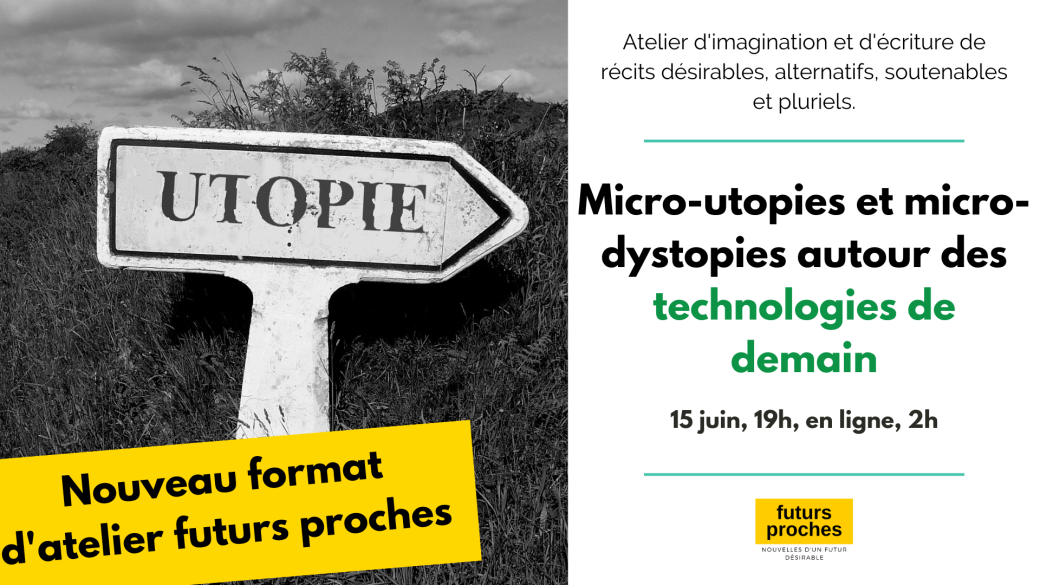 Micro-dystopies vs micro-utopies