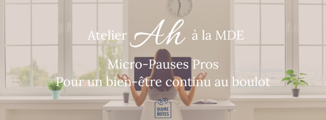 Micro-pauses pros pour plus d'efficience au boulot