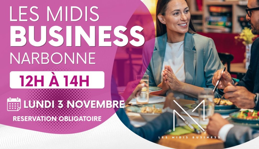 Midis business Narbonne - réunion du 3 novembre 