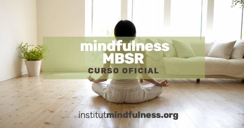 Mindfulness y el Programa MBSR