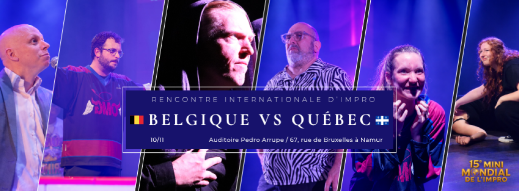 Mini Mondial de l'improvisation 2026 à Namur : Belgique-Québec