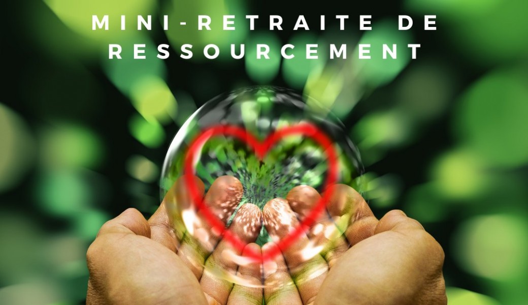 Mini-retraite de Ressourcement 