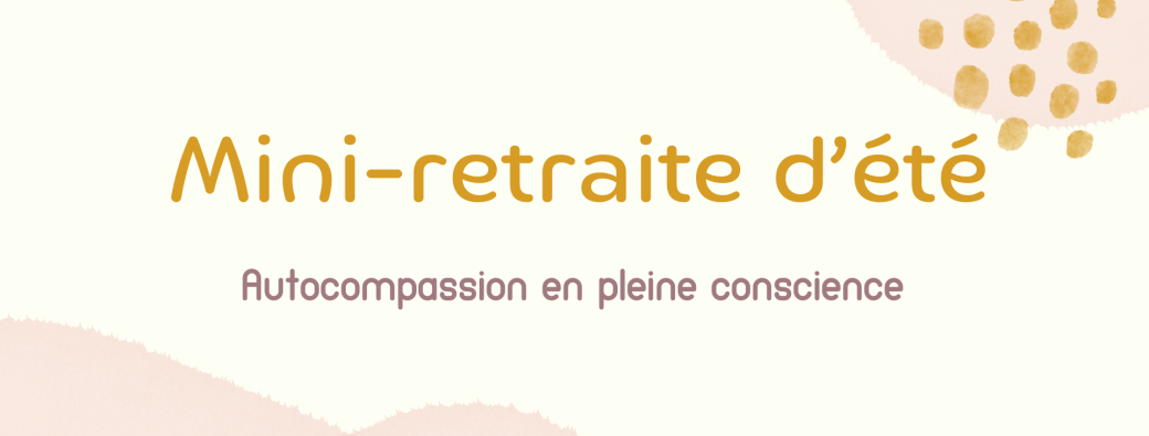 Mini-retraite d'été - En ligne