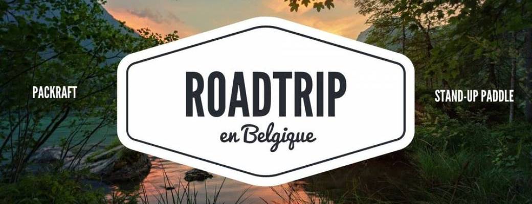 Mini Roadtrip en Belgique