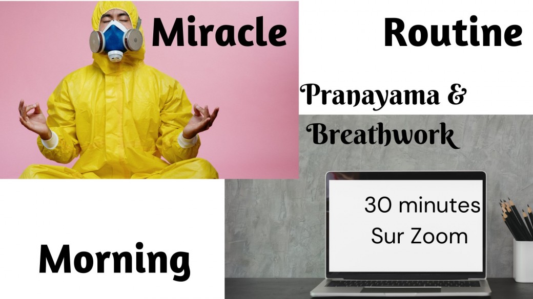 Miracle Morning Routine. Pranayama et Breathwork 