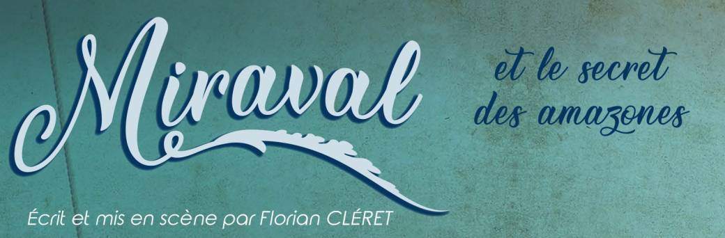 Miraval et le secret des amazones