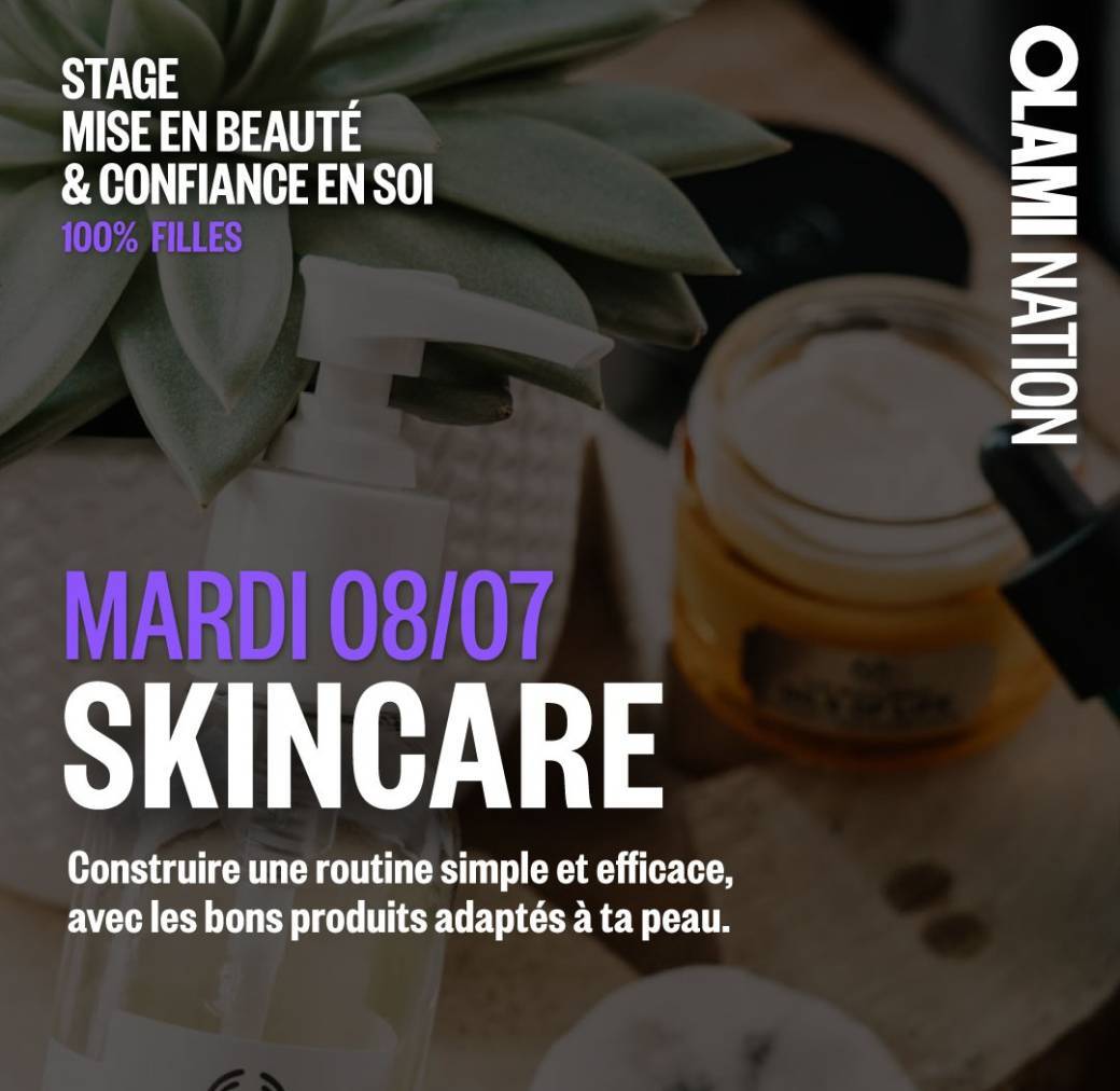Mise en beauté & confiance en soi - Atelier skincare