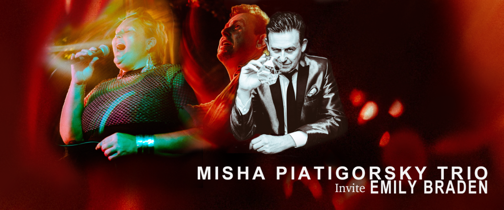 Misha Piatigorsky Trio invite Emily Braden 