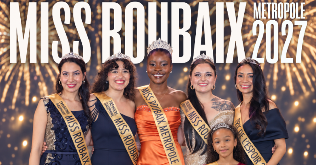 MISS ROUBAIX METROPOLE 2027