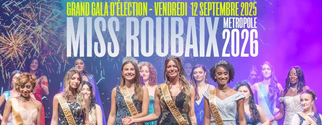 MISS ROUBAIX METROPOLE 2026