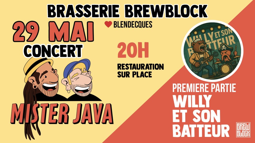 Mister Java + Willy & son batteur