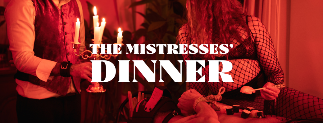 The Mistresses’ Dinner