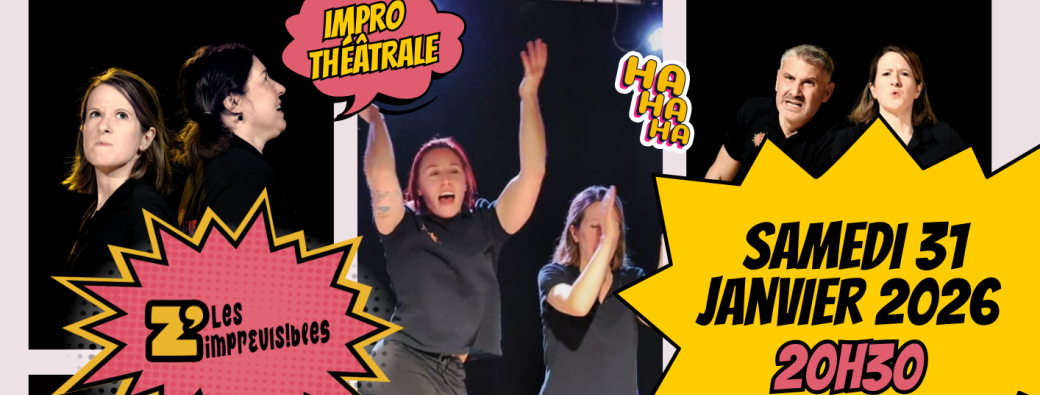 MJC Brignais Théâtre d'impro : Show des Z'imprévisibles
