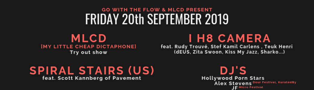 MLCD [My Little Cheap Dictaphone] Try out show +  SPIRAL STAIRS (US) + I H8 CAMERA + Party!