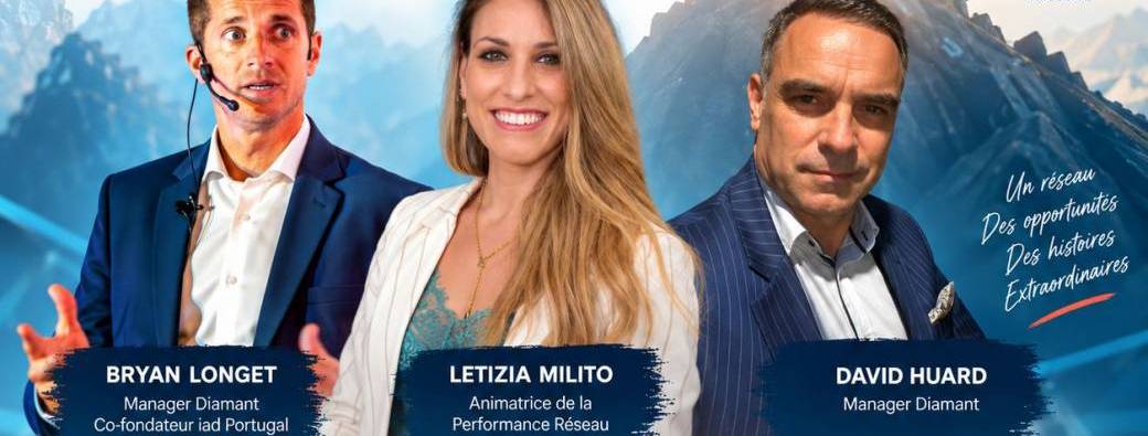 MLM ma Réussite avec Letizia Milito, Bryan Longet, David Huard.