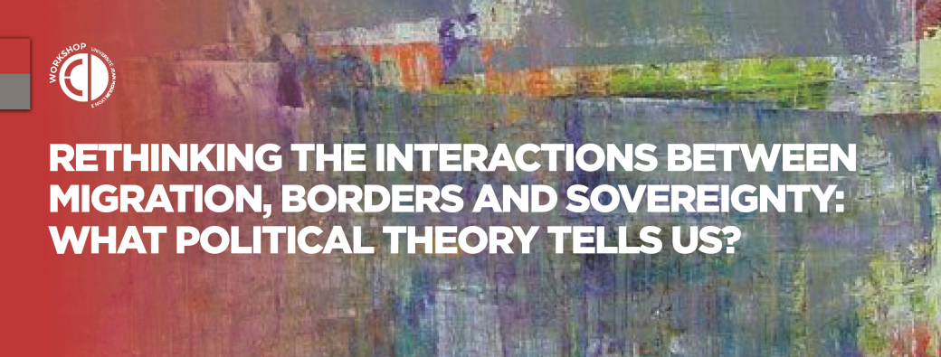 Workshop MOEBIUS : Rethinking the interactions between migration, borders and sovereignty...