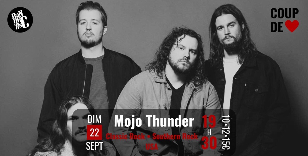 Mojo Thunder (Classic Rock • Southern Rock • USA • Coup de ❤️)