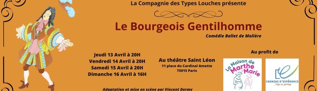 Molière - Le bourgeois Gentilhomme par la Compagnie des Types Louches