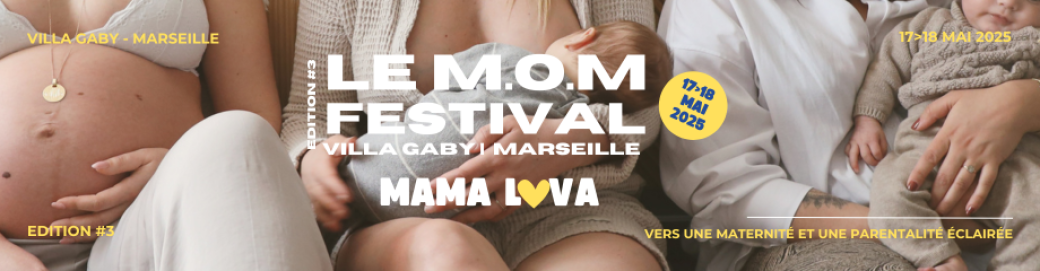 MOM FESTIVAL - MAMA LOVA