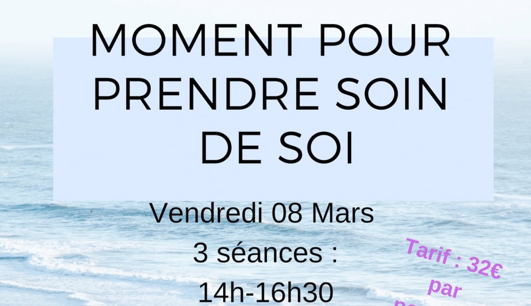 Moment pour prendre soin de soi