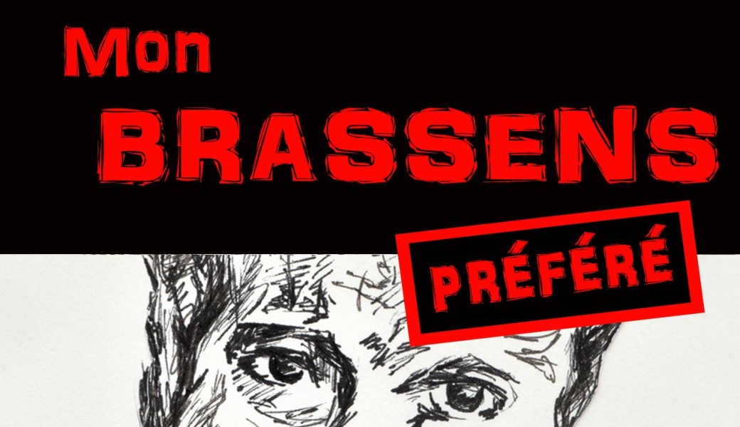 Mon Brassens préféré