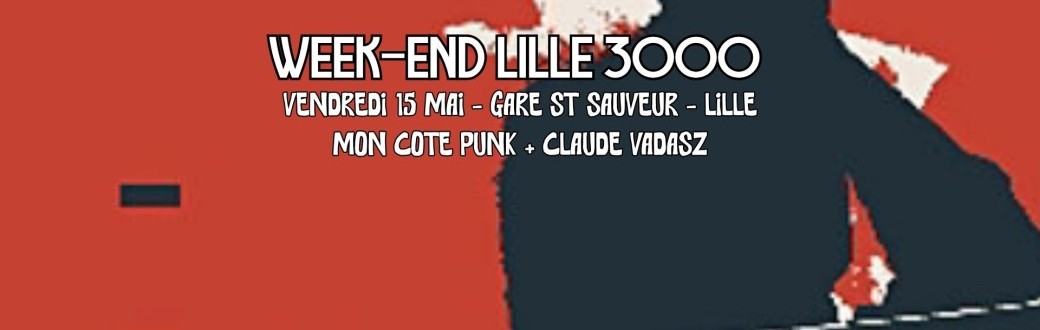 Mon Côté Punk + Claude Vadasz